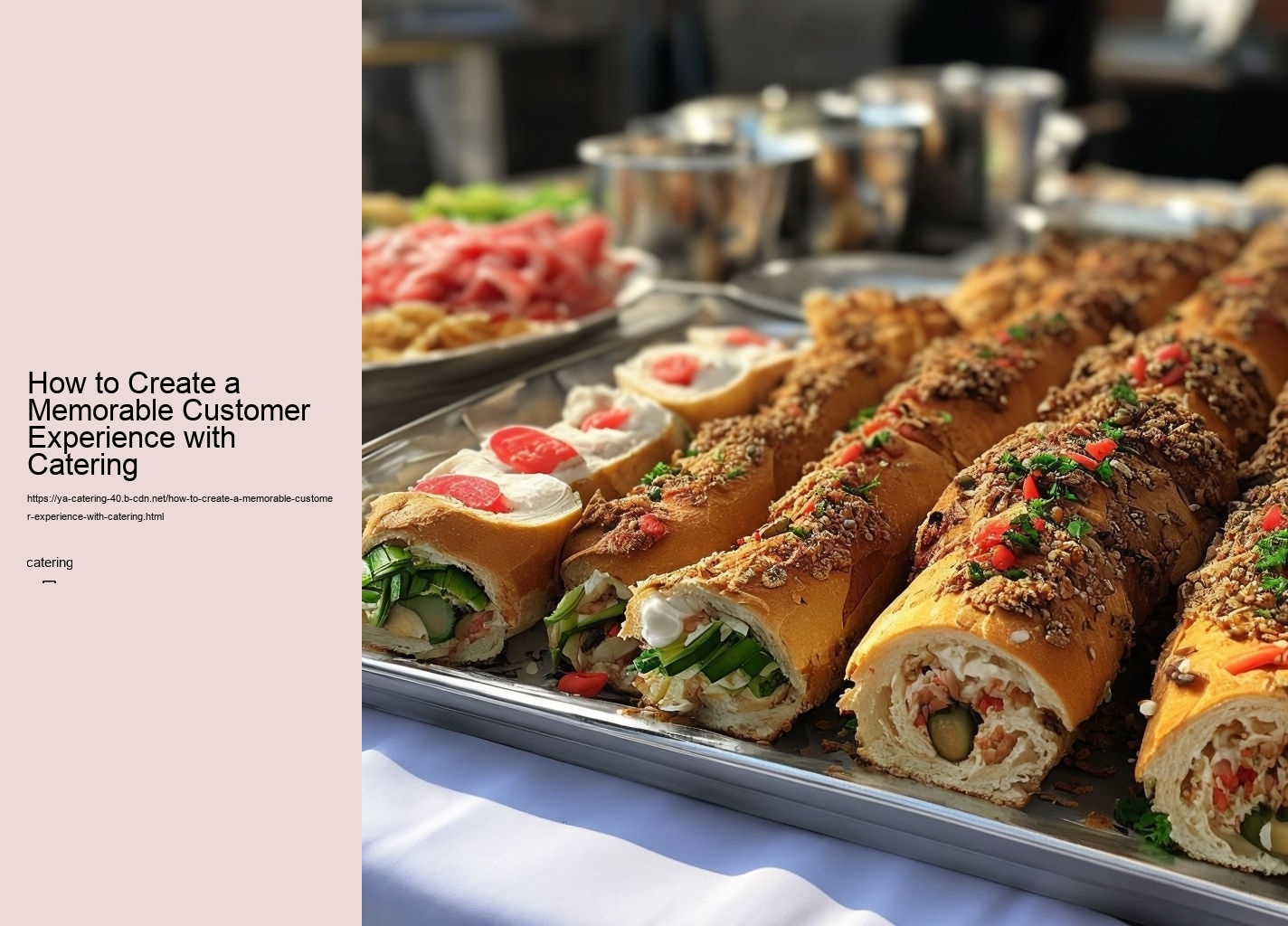 How to Create a Memorable Customer Experience with Catering